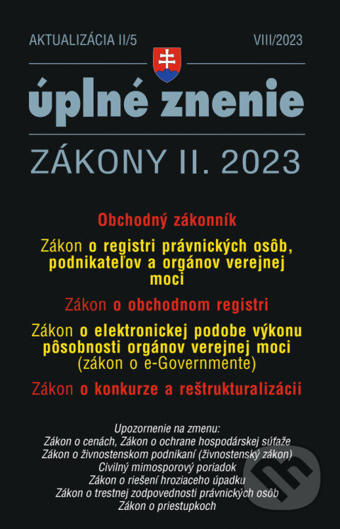 Levně Aktualizácia II/5 - Obchodný zákonník (zákon o obchodnom registri, zákon o konkurze a reštrukturalizácii) - kniha z kategorie Obchodné právo