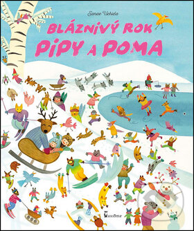 Levně Bláznivý rok Pipy a Poma - Sanae Uchida - kniha z kategorie Rozprávky