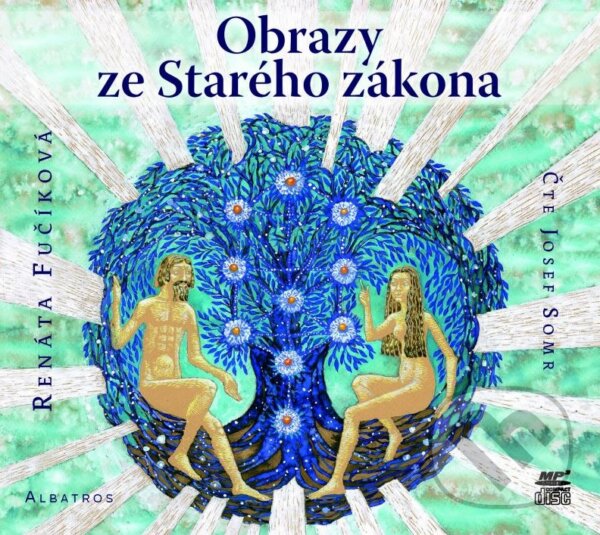 Audiokniha: Obrazy ze Starého zákona (Renáta Fučíková). Albatros CZ, 2015