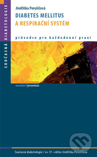 Levně Diabetes mellitus a respirační systém (Průvodce pro každodenní praxi) - kniha z kategorie Medicína