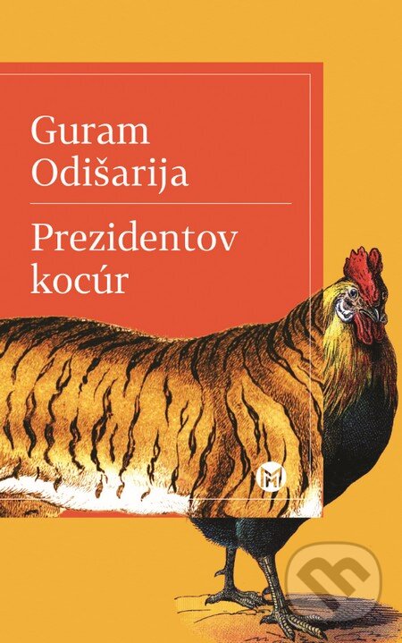 Levně Prezidentov kocúr - Guram Odišarija - kniha z kategorie Beletria