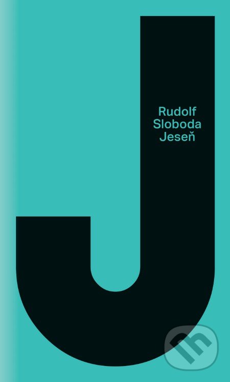 Jeseň - Rudolf Sloboda, Slovart, 2016