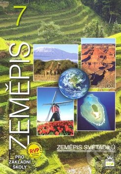 Zeměpis 7: Zeměpis světadílů - Jaromír Demek, Ivan Mališ, SPN - pedagogické nakladatelství, 2015