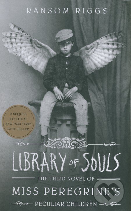 Library of Souls - Ransom Riggs, Quirk Books, 2015