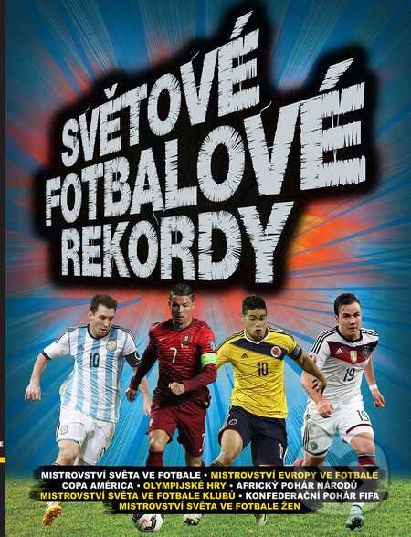 Levně Světové fotbalové rekordy 2016 - kniha z kategorie Encyklopédie