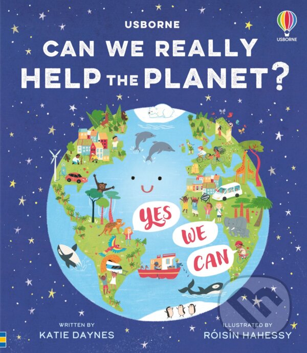 Levně Can we really help the planet? - Katie Daynes, Róisín Hahessy (ilustrátor) - kniha z kategorie Naučné knihy