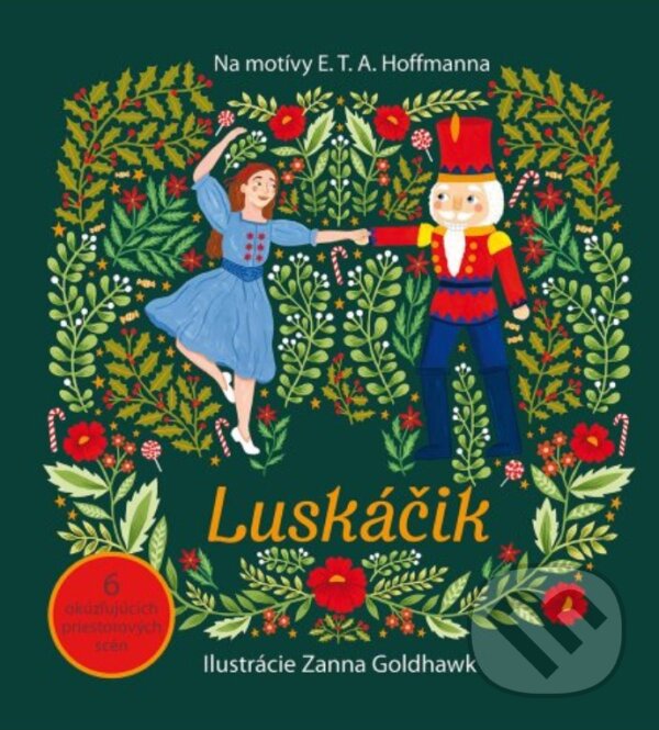 Luskáčik - E.T.A. Hoffmann, Zanna Goldhawk (ilustrátor), Svojtka&Co., 2023