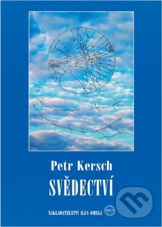 Kniha: Svědectví (Petr Kersch). , 2010