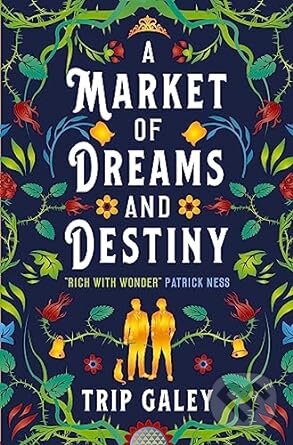 Kniha A Market of Dreams and Destiny
