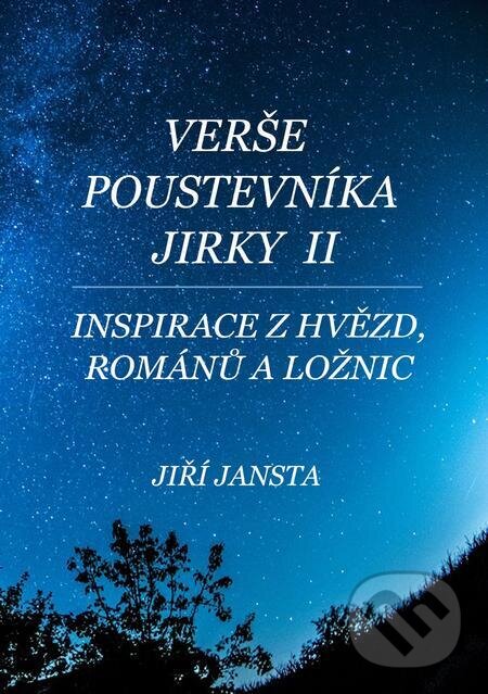 Verše poustevníka Jirky II - Jiří Jansta, E-knihy jedou