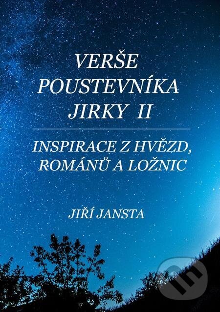 E-kniha: Verše poustevníka Jirky II (Jiří Jansta). E-knihy jedou
