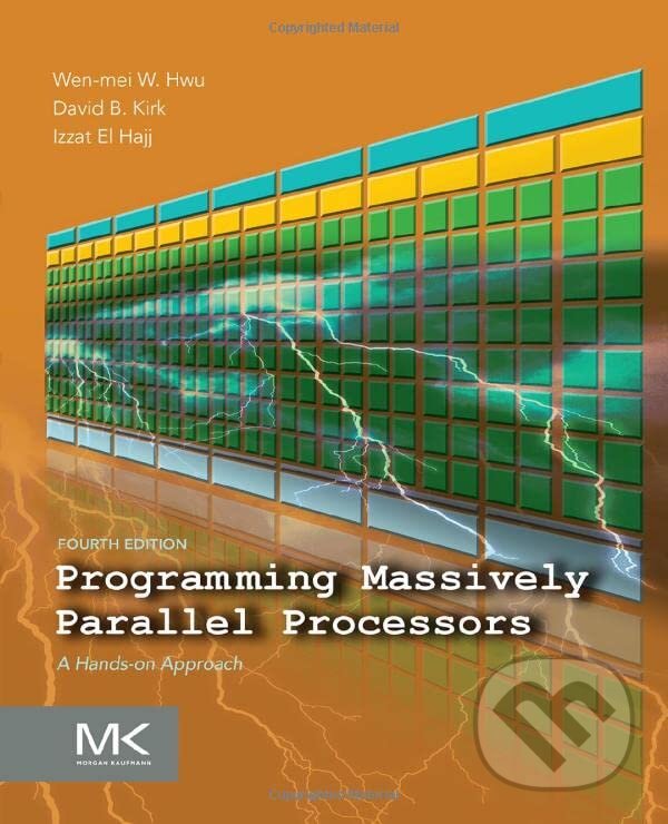 Levně Programming Massively Parallel Processors (A Hands-on Approach) - kniha z kategorie Programovanie