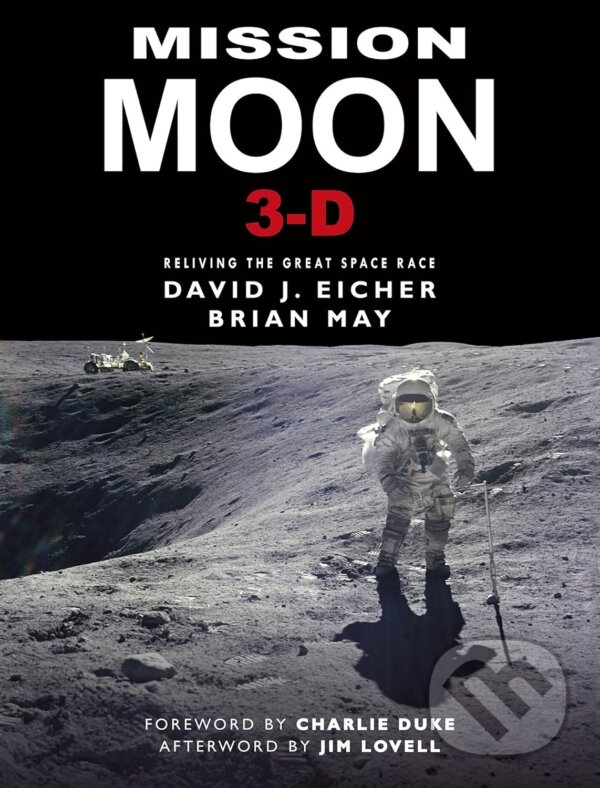 Levně Mission Moon 3-D A New Perspective - David J. Eicher - kniha z kategorie Kozmológia