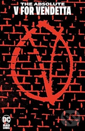 Levně Absolute V for Vendetta (2023 Edition) - Alan Moore, David Lloyd (Ilustrátor) - kniha z kategorie Komiksy