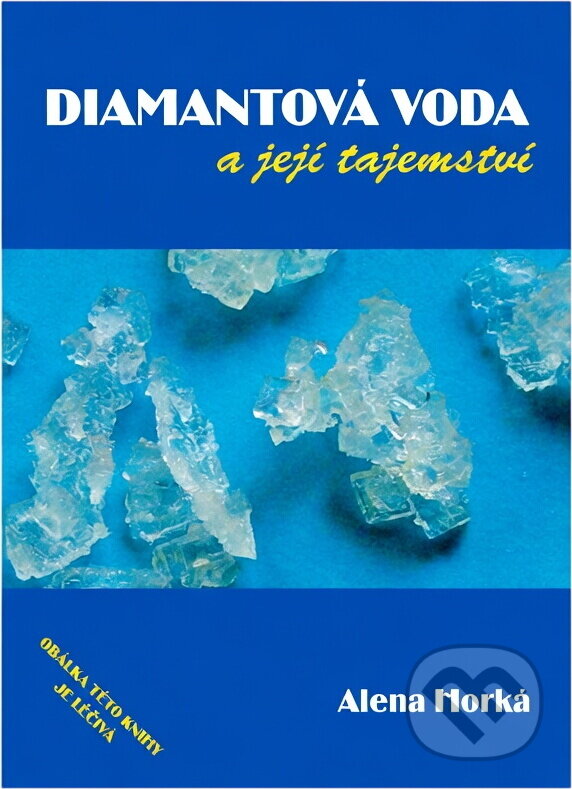 Kniha: Diamantová voda a její tajemství (Alena Horká). Šimon Ryšavý, 2007