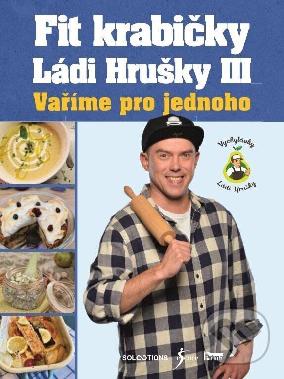Levně Fit krabičky Ládi Hrušky III (Vaříme pro jednoho) - Láďa Hruška - kniha z kategorie Kuchárky