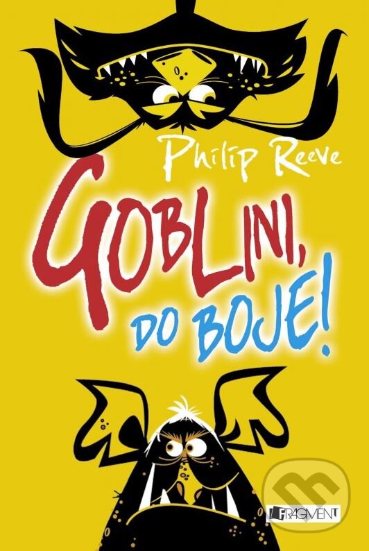 Kniha: Goblini, do boje! (Philip Reeve). Nakladatelství Fragment, 2015