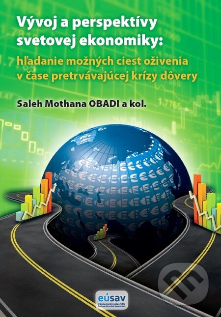 Levně Hľadanie možných ciest oživenia v čase pretrvávajúcej krízy dôvery - kniha z kategorie Ekonómia