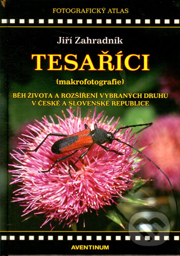 Levně Tesaříci (makrofotografie) (Běh života a rozšíření vybraných druhů v České a Slovenské republice) - kniha z kategorie Fotografie