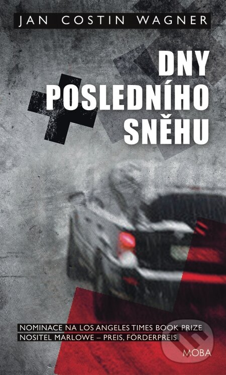 E-kniha: Dny posledního sněhu (Jan Costin Wagner). Moba, 2015