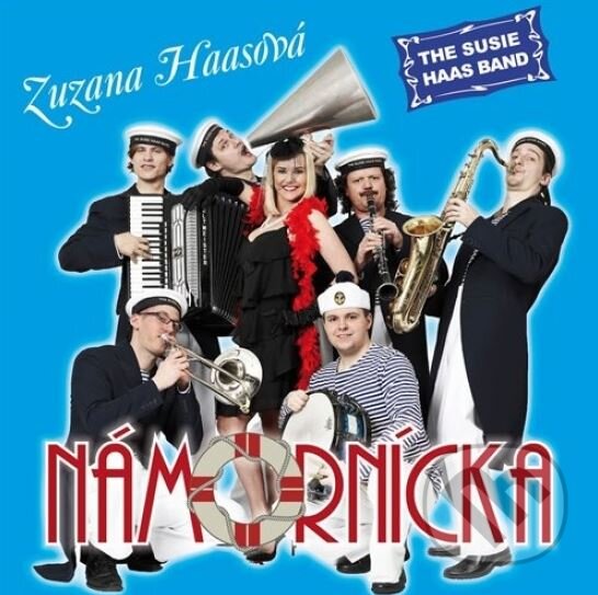 Levně Námornícka - Zuzana Haasová, The Susie Haas Band