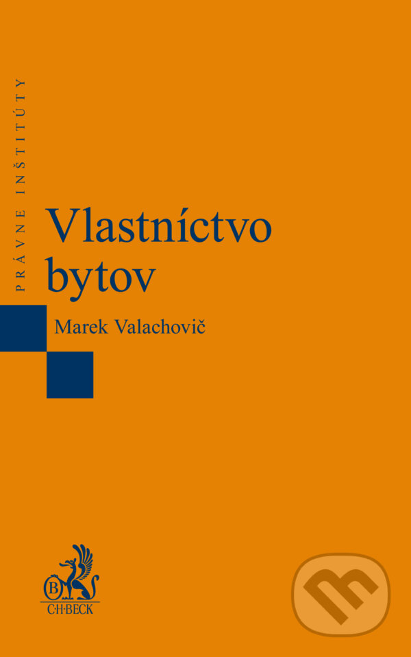 Kniha: Vlastníctvo bytov (Marek Valachovič). C. H. Beck, 2015