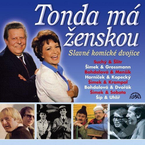 Zlato českého humoru - Tonda má ženskou - Kolektív autorov, Supraphon, 2015