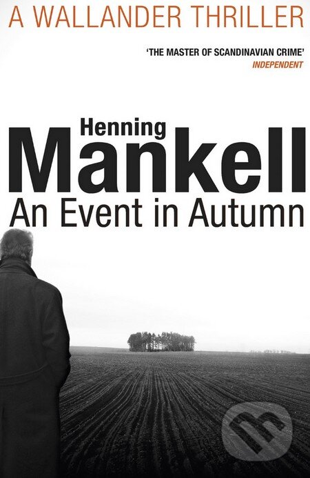 Levně An Event in Autumn - Henning Mankell - kniha z kategorie Detektívky