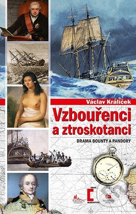 Levně Vzbouřenci a ztroskotanci (Drama Bounty a Pandory) - kniha z kategorie História