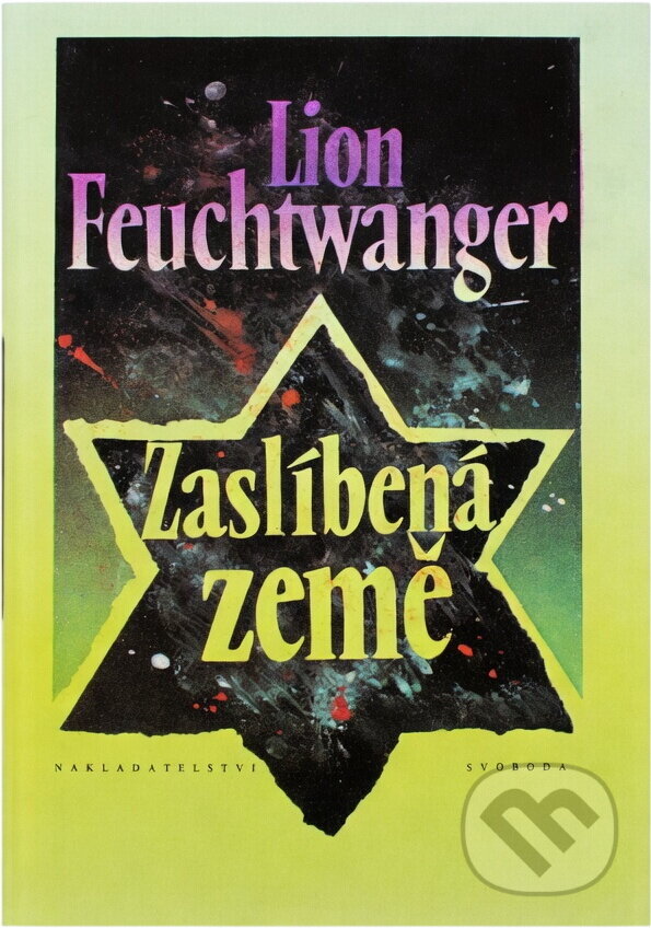 Kniha: Zaslíbená země : třetí díl trilogie Josephus Flavius (Lion Feuchtwanger). Svoboda, 1992