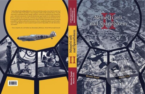 Levně Němečtí orli nad Španělskem II. (Letadla Legionu Condor (Heinkel He 112 - Messerschmitt Bf 109)) - kniha z kategorie Vojenstvo