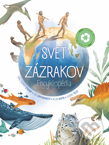 Kniha: Svet zázrakov: Encyklopédia (YoYo Books). YoYo Books, 2023