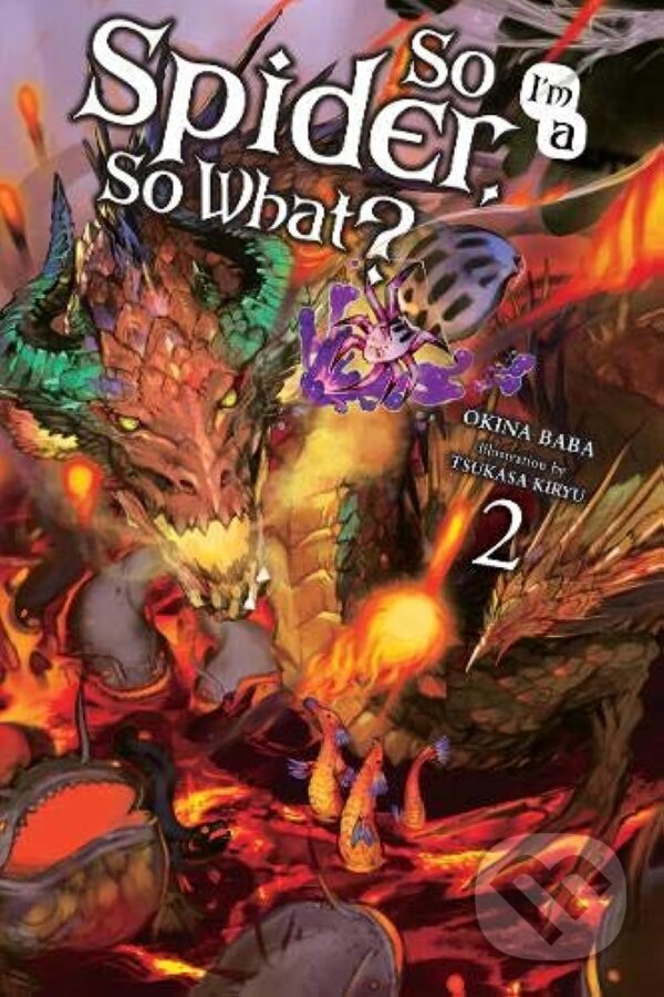 Levně So I'm a Spider, So What? 2 (light novel) - Okina Baba, Tsukasa Kiryu (ilustrátor) - kniha z kategorie Fantasy