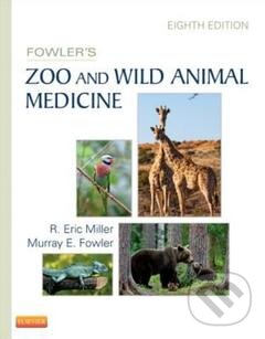 Levně Fowler's Zoo and Wild Animal Medicine - R. Eric Miller - kniha z kategorie Odborné a náučné