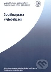 Levně Sociálna práca v globalizácii - kniha z kategorie Sociálna práca