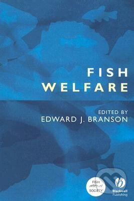 Levně Fish Welfare - Edward Branson - kniha z kategorie Veterinárne lekárstvo