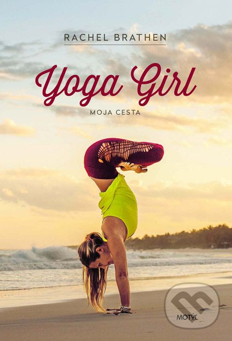 Yoga Girl - Rachel Brathen, Motýľ, 2015
