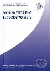 Levně Sociálny štát a jeho budúcnosť vo svete - kniha z kategorie Sociálna starostlivosť