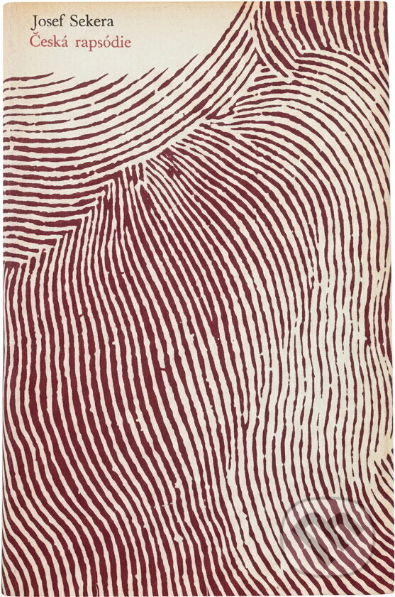 Kniha: Česká rapsódie (Josef Sekera). , 1971