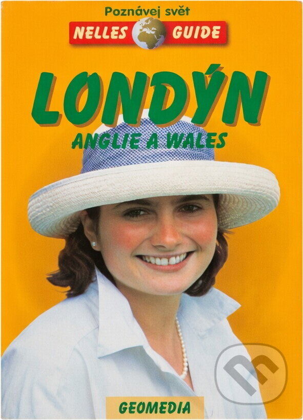 Kniha: Londýn : Anglie a Wales : cestovní příručka se 152 vyobrazeními a 18 mapami (). , 1996