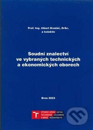Levně Soudní znalectví ve vybraných technických a ekonomických oborech - kniha z kategorie Právo