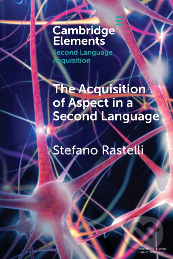 Kniha The Acquisition of Aspect in a Second Language