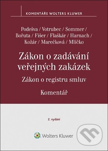 Levně Zákon o zadávání veřejných zakázek Komentář (Zákon o registru smluv) - kniha z kategorie Právo