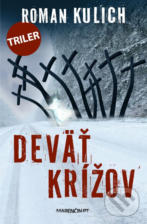 Levně Deväť krížov - Roman Kulich - kniha z kategorie Thrillery