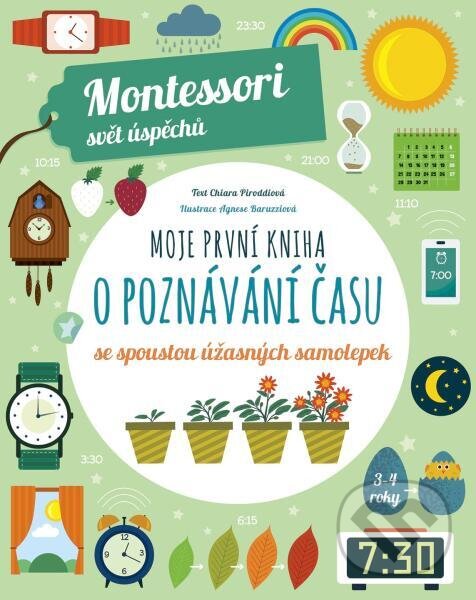 Levně Moje první kniha o poznávání času (se spoustou úžasných samolepek) - kniha z kategorie Naučné knihy