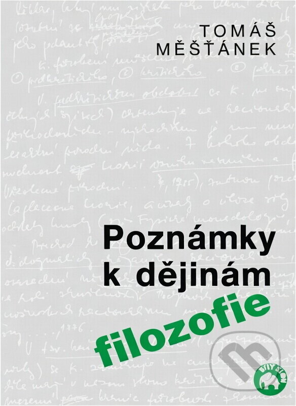 Kniha: Poznámky k dějinám filozofie (Tomáš Měšťánek). , 1992