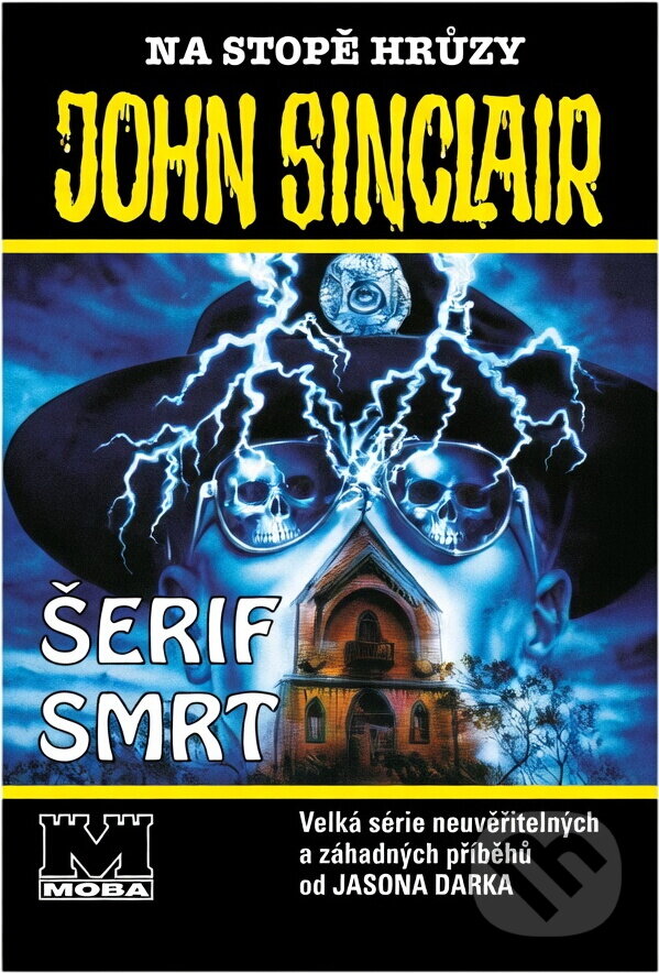 Kniha: Šerif Smrt (Jason Dark). Moba, 1996