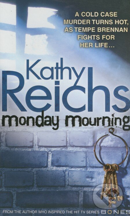 Monday Mourning - Kathy Reichs, Random House, 2005