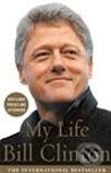 Levně My Life - Bill Clinton - kniha z kategorie Životopisy