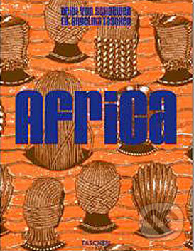 Kniha: Inside Africa (Angelika Dougier). Taschen, 2005
